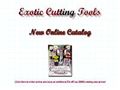 Exotic Cutting Tools
