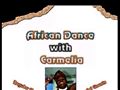 African Dance With Carmelia