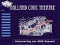 2410theatres live Holland Civic Theatre Inc